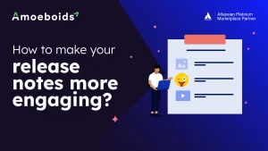 How-to-make-your-release-notes-more-engaging2