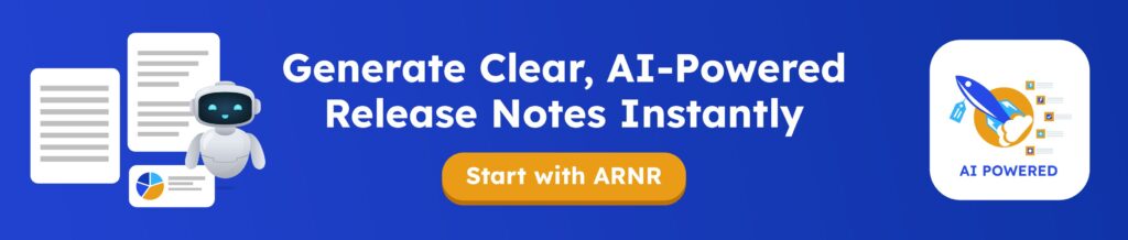 ARNR-Generate Clear AI-Powered Release Notes Instantly-images-1