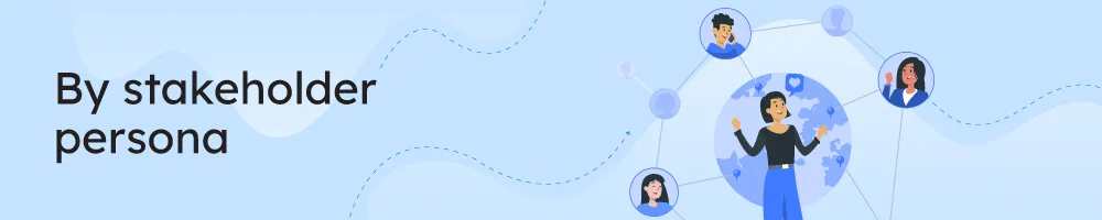 By-stakeholder persona