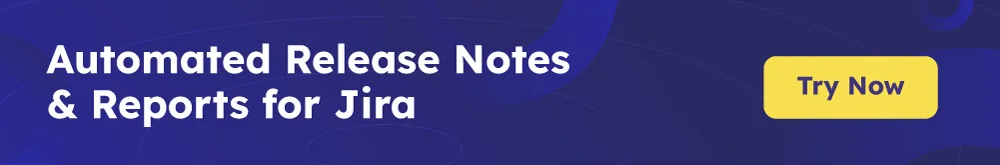 cta - Automated Release Notes & reports for Jira